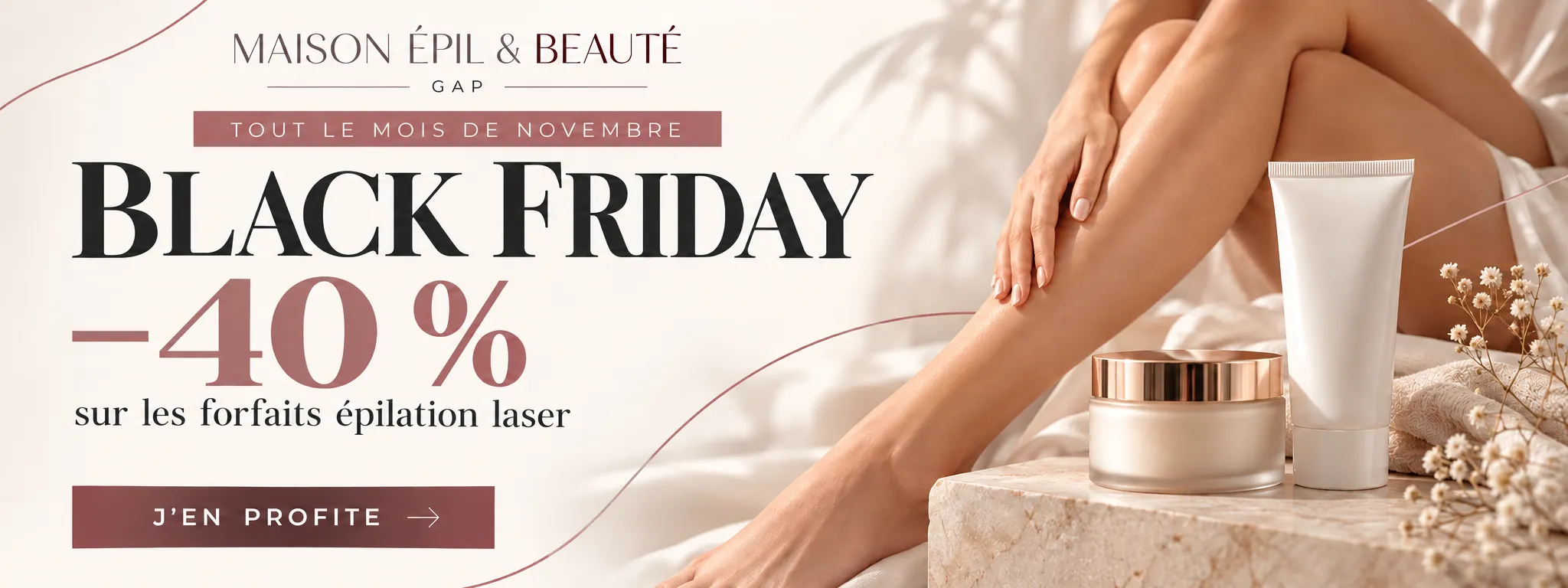 Promotion black friday -40% sur les forfaits épilation laser